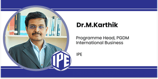 IPE, Programme Head, PGDM International Business: Dr.M.Karthik Interview